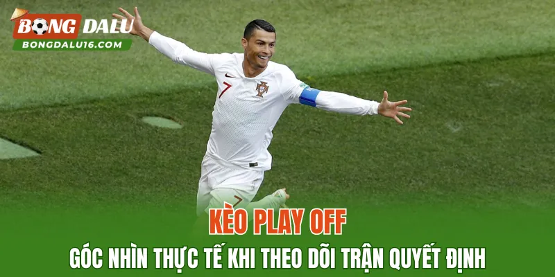 Kèo Play Off