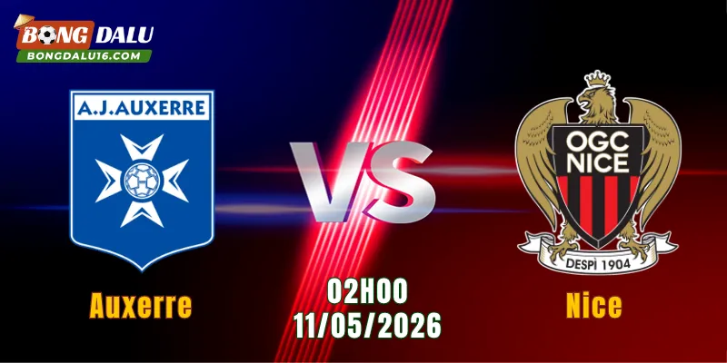 Nhận Định Auxerre Vs Nice, 02h00 Ngày 11/5: Chủ Nhà Đối Mặt Thử Thách
