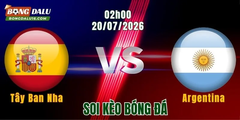 Tây Ban Nha vs Argentina