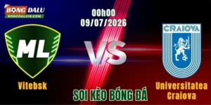 Soi kèo Vitebsk vs Universitatea Craiova, 00h00 ngày 9/7: Bản lĩnh nhà vua